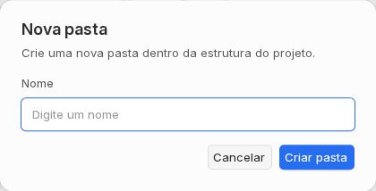 Modal Nova pasta com campo Nome e botões Cancelar e Criar pasta.