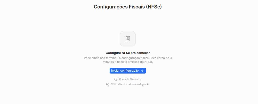 Tela inicial de configuração fiscal com mensagem Configure NFSe pra começar e botão Iniciar configuração.